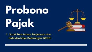 Probono Pajak 1 Surat Permintaan Penjelasan atas Data danatau Keterangan SP2DK