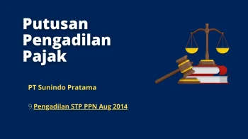 Tax Court Decision PT Sunindo Pratama9 Pengadilan STP PPN Aug 2014