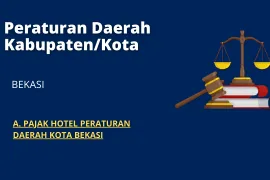Peraturan Daerah Kabupaten/Kota Bekasi A PAJAK HOTEL PERATURAN DAERAH KOTA BEKASI a pajak hotel peraturan daerah kota bekasi