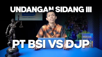 Undangan Sidang III PT BSI melawan DJP