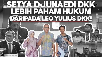 Video SETYA DJUNAEDI dkk lebih paham hukum daripada LEO YULIUS HARI SIH ADVIANTO dkk