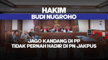 Hakim Budi Nugroho, DKK. Jago kandang di PP, tidak pernah hadir di PN Jakpus