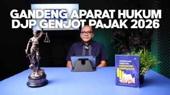 Gandeng Aparat Hukum, DJP Genjot Pajak 2026